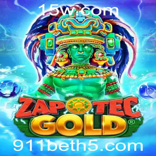 Descubra o Mundo de ZapOtecGold com 911bet